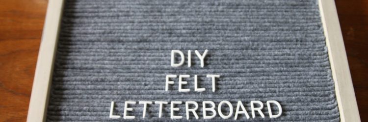 diy felt letterboard the jaderstons diy letter board